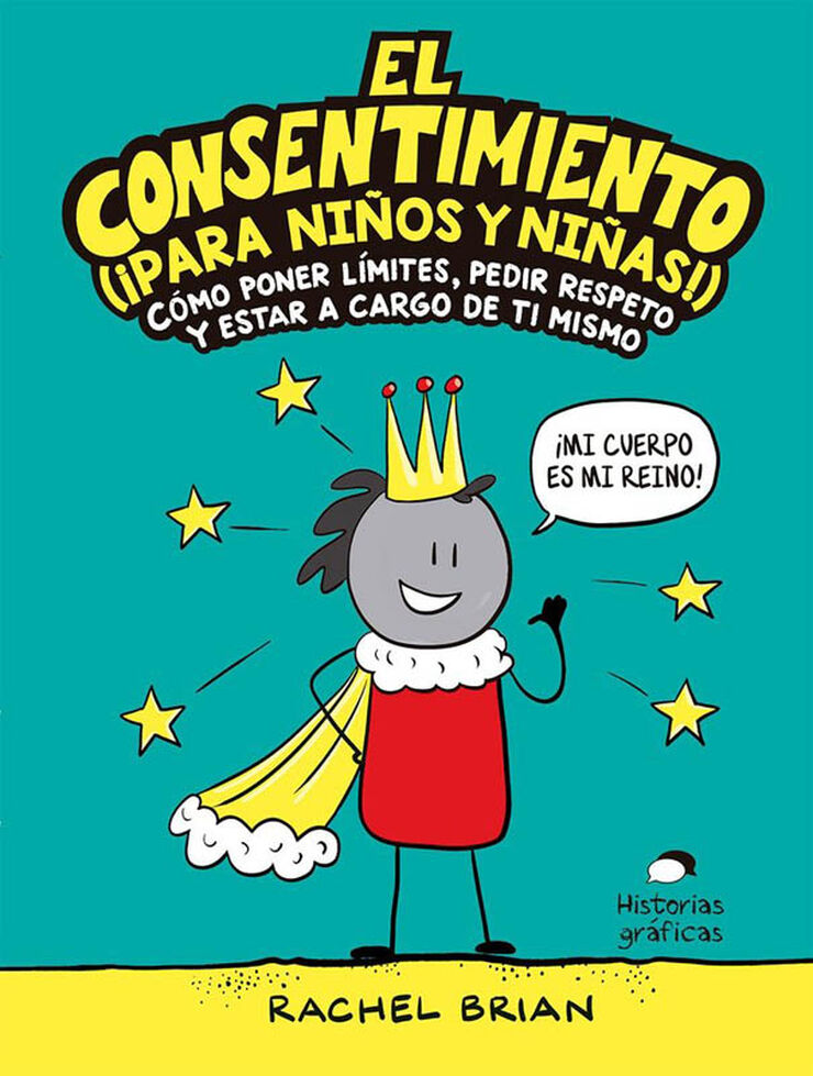 El consentimiento (&iexcl;para ni&ntilde;os y ni&ntilde;as!)
