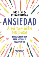 Ansiedad: a m&iacute; tambi&eacute;n me pasa