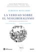 La verdad sobre el neoliberalismo
