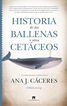 Historia de las ballenas y otros cet&aacute;ceos
