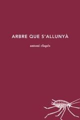 Arbre que s'alluny&agrave;
