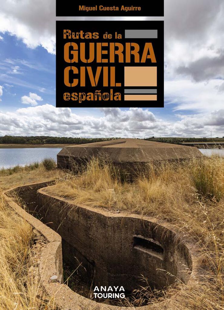 Rutas de la Guerra Civil Espa&ntilde;ola
