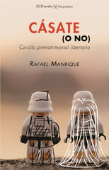 C&aacute;sate (o no)