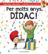 Per molts anys, D&iacute;dac!