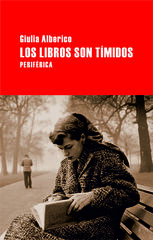 Los libros son t&iacute;midos