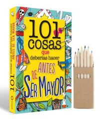 101 cosas que deber&iacute;as hacer antes de ser mayor + l&aacute;pices de colores
