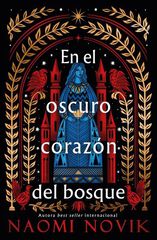 En el oscuro coraz&oacute;n del bosque