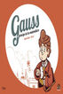 Gauss, el pr&iacute;ncipe de los matem&aacute;ticos