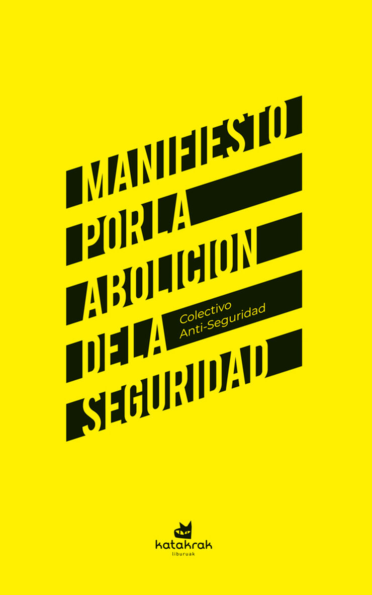 Manifiesto por la abolici&oacute;n de la seguridad