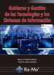 Gobierno y Gesti&oacute;n de las Tecnolog&iacute;as y los Sistemas de Informaci&oacute;n