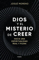 Dios y el misterio de creer