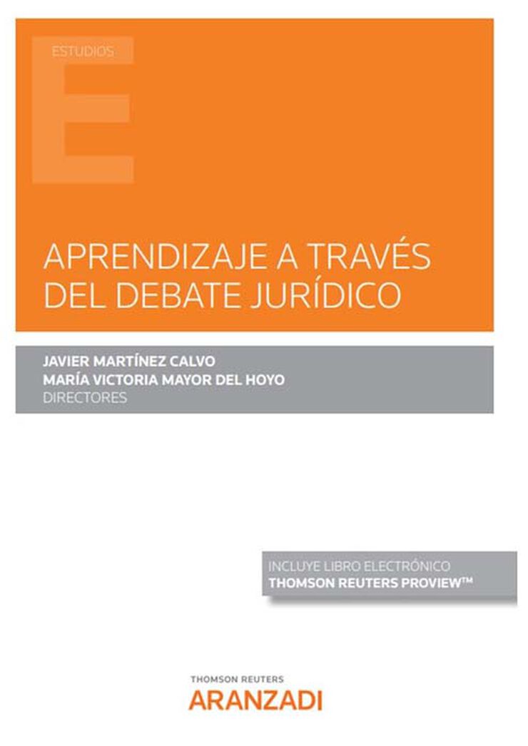 Aprendizaje a trav&eacute;s del debate jur&iacute;dico (Papel + e-book)