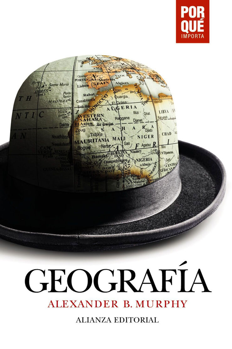 Geograf&iacute;a: &iquest;Por qu&eacute; importa?