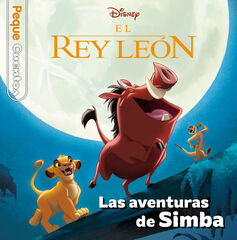 El Rey Le&oacute;n. Las aventuras de Simba. Pequecuentos