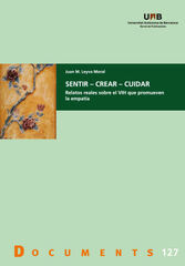 Sentir &ndash; Crear &ndash; Cuidar