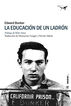 La educaci&oacute;n de un ladr&oacute;n