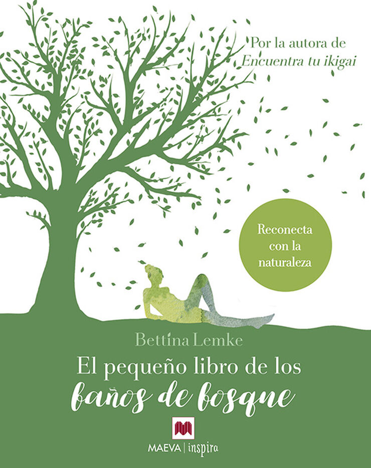 El peque&ntilde;o libro de los ba&ntilde;os de bosque