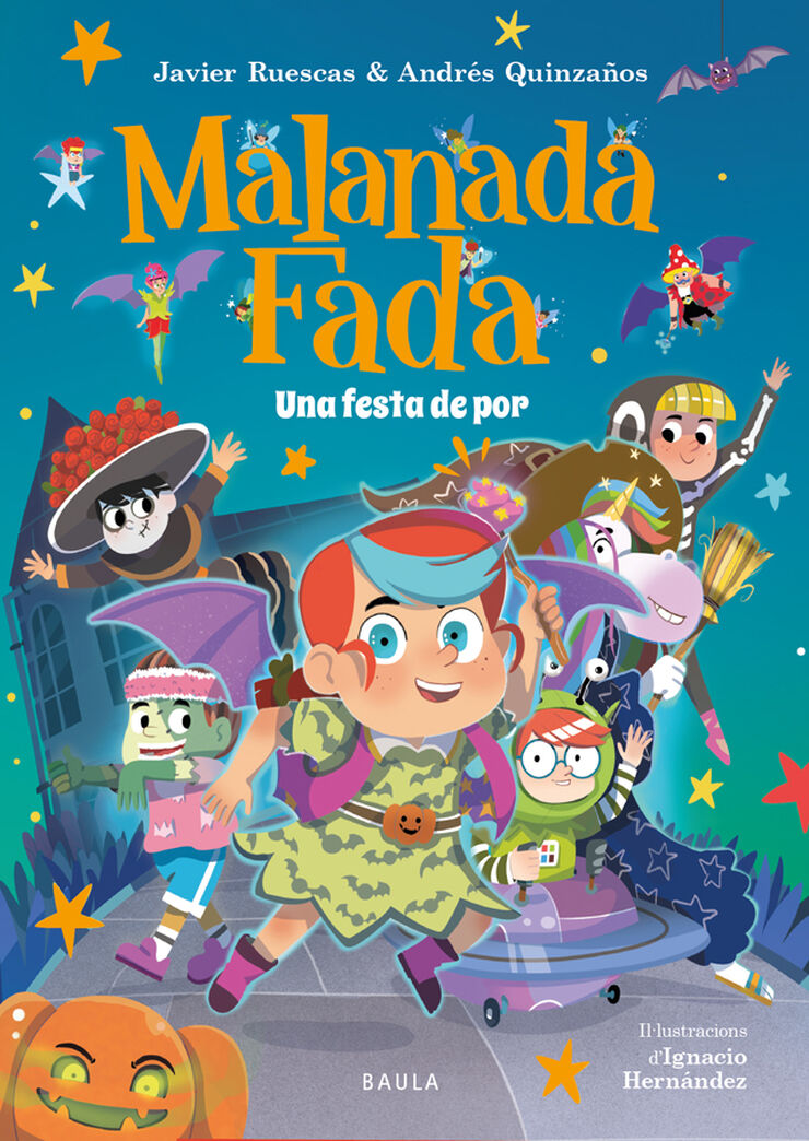Malanada Fada 3. Una festa de por