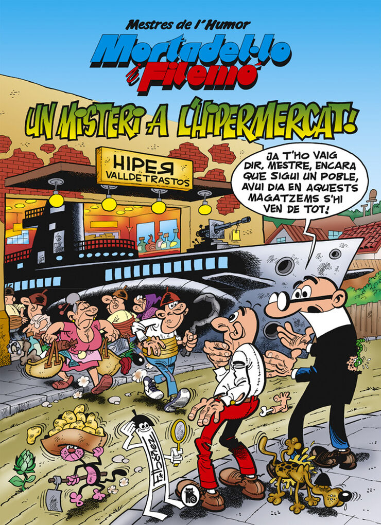 Mortadel&middot;lo i Filem&oacute;. Misteri a l'hipermercat (Mestres de l'Humor 56)