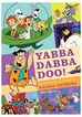 Yabba dabba doo! la animaci&oacute;n ilimitada