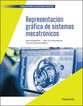 Representaci&oacute;n gr&aacute;fica de sistemas mecatr&oacute;nicos