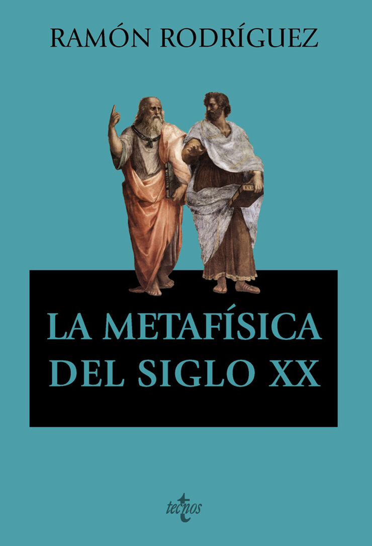 La metaf&iacute;sica del siglo XX