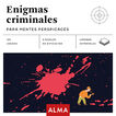 Enigmas criminales para mentes perspicaces