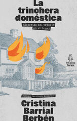 La trinchera dom&eacute;stica
