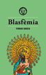 Blasf&egrave;mia