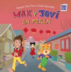 Max y Jovi en Pek&iacute;n