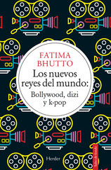 Los nuevos reyes del mundo