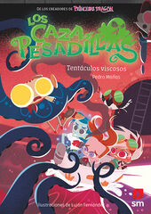 Tent&aacute;culos viscosos