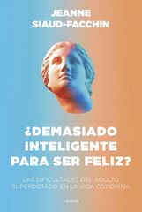 &iquest;Demasiado inteligente para ser feliz?