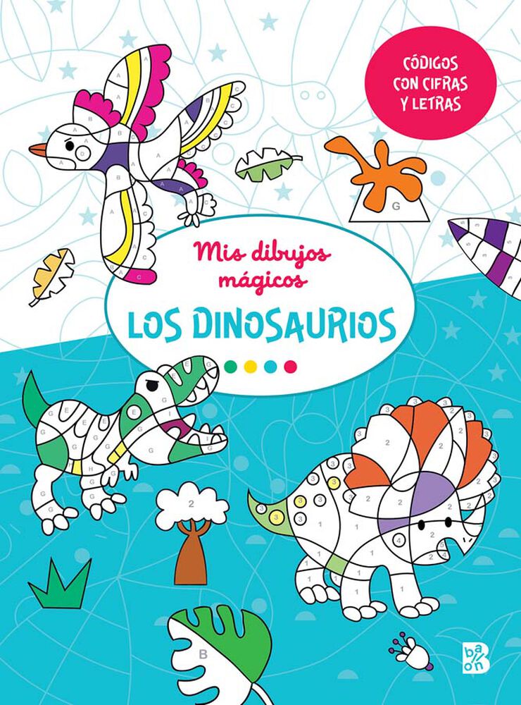 Mis dibujos m&aacute;gicos - Dinosaurios