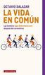 La vida en com&uacute;n