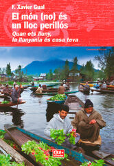 El m&oacute;n (no) &eacute;s un lloc perill&oacute;s