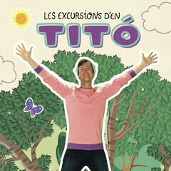 Les excursions d'en Tit&oacute;
