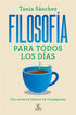 Filosof&iacute;a para todos los d&iacute;as