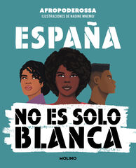 Espa&ntilde;a no es solo blanca