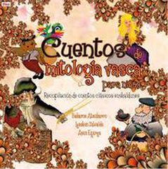 Cuentos de mitolog&iacute;a vasca para ni&ntilde;os
