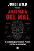 Anatom&iacute;a del mal