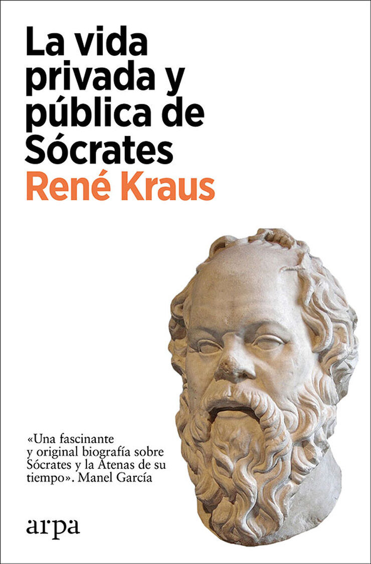 La vida privada y p&uacute;blica de S&oacute;crates