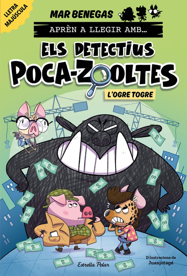 Apr&egrave;n a llegir amb Els detectius Poca-zooltes 7. L'ogre Togre