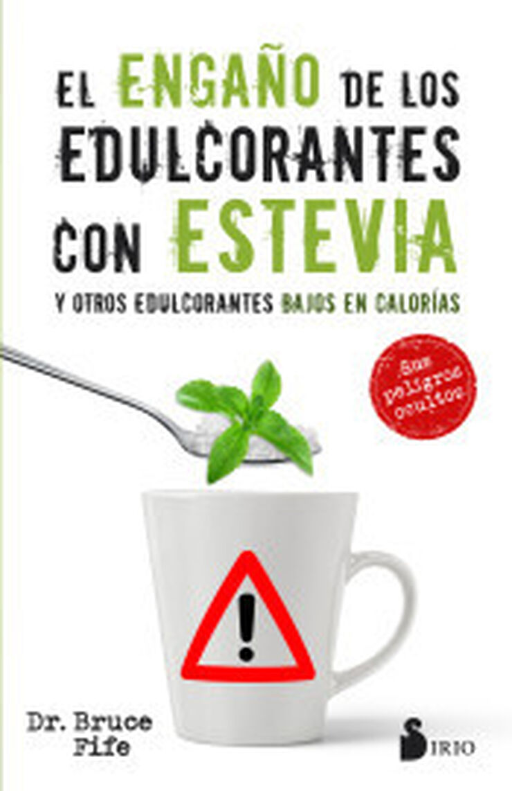 Enga&ntilde;o de los edulcorantes con estevia