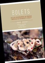 Bolets de les muntanyes de Prades i boscos de Vimbod&iacute; i Poblet