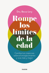 Rompe los l&iacute;mites de la edad