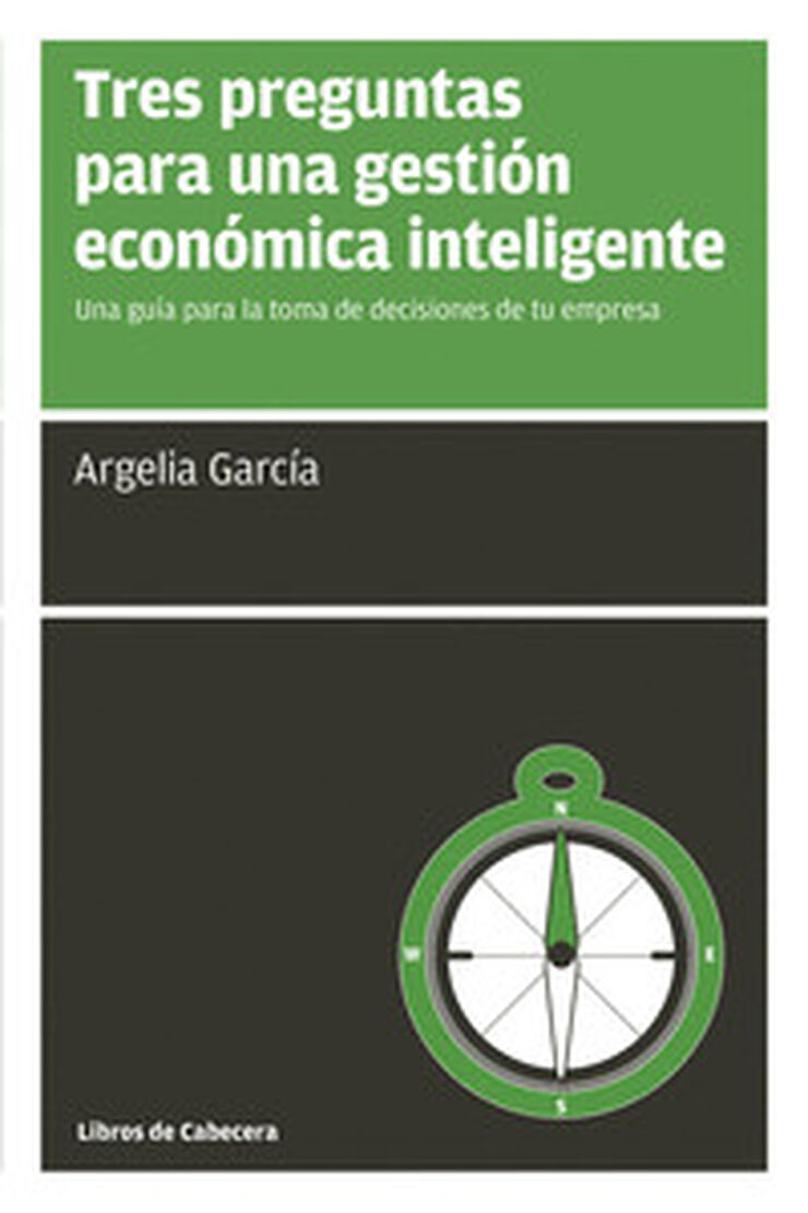 Tres preguntas para una gesti&oacute;n econ&oacute;mic
