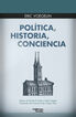 Pol&iacute;tica, historia, conciencia