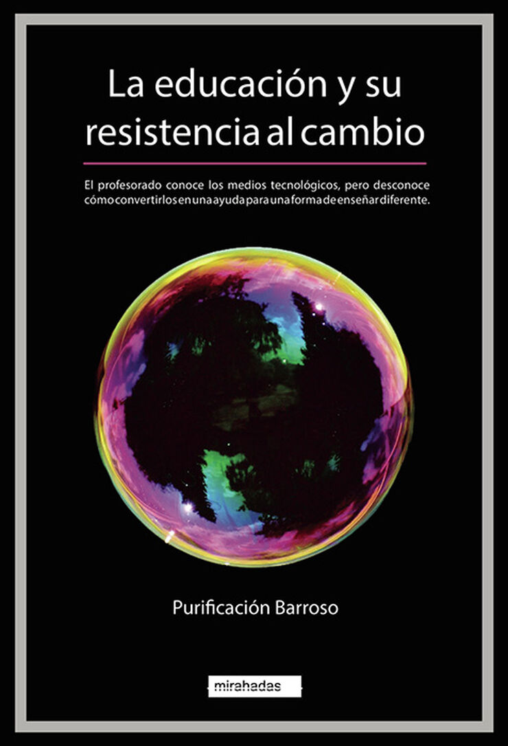 La Educaci&oacute;n Y Su Resistencia Al Cambio