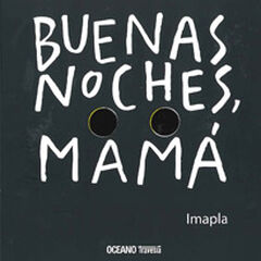 Buenas noches mam&aacute;